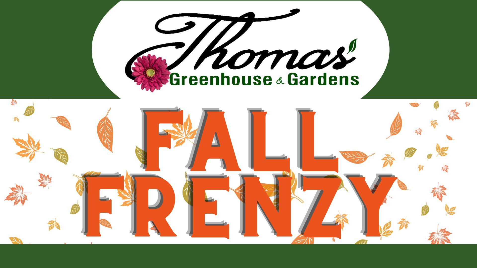 Thomas Greenhouse and Gardens of Mukwonago Fall Frenzy Graphic, autumn leave and Thomas Greenhouse logo